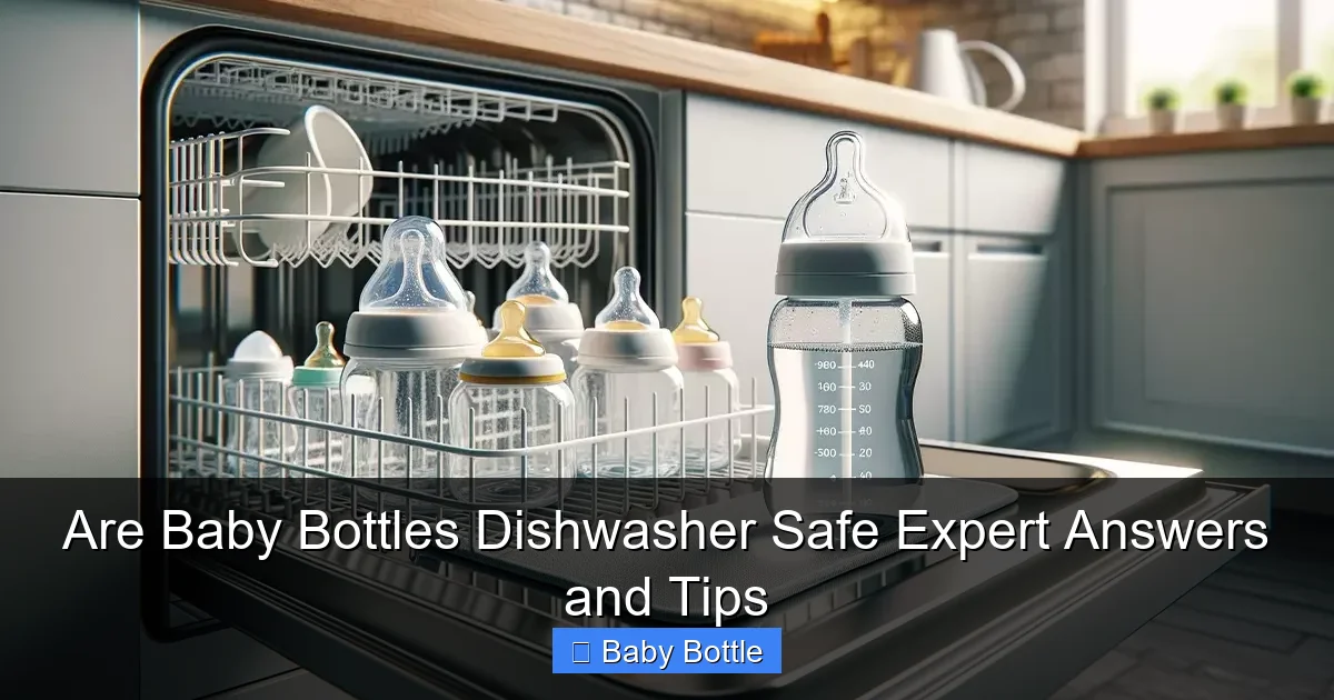 Are Baby Bottles Dishwasher Safe Expert Answers and Tips