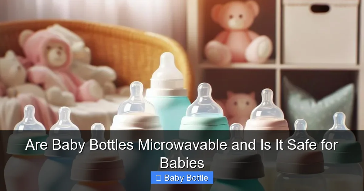 Are Baby Bottles Microwavable and Is It Safe for Babies