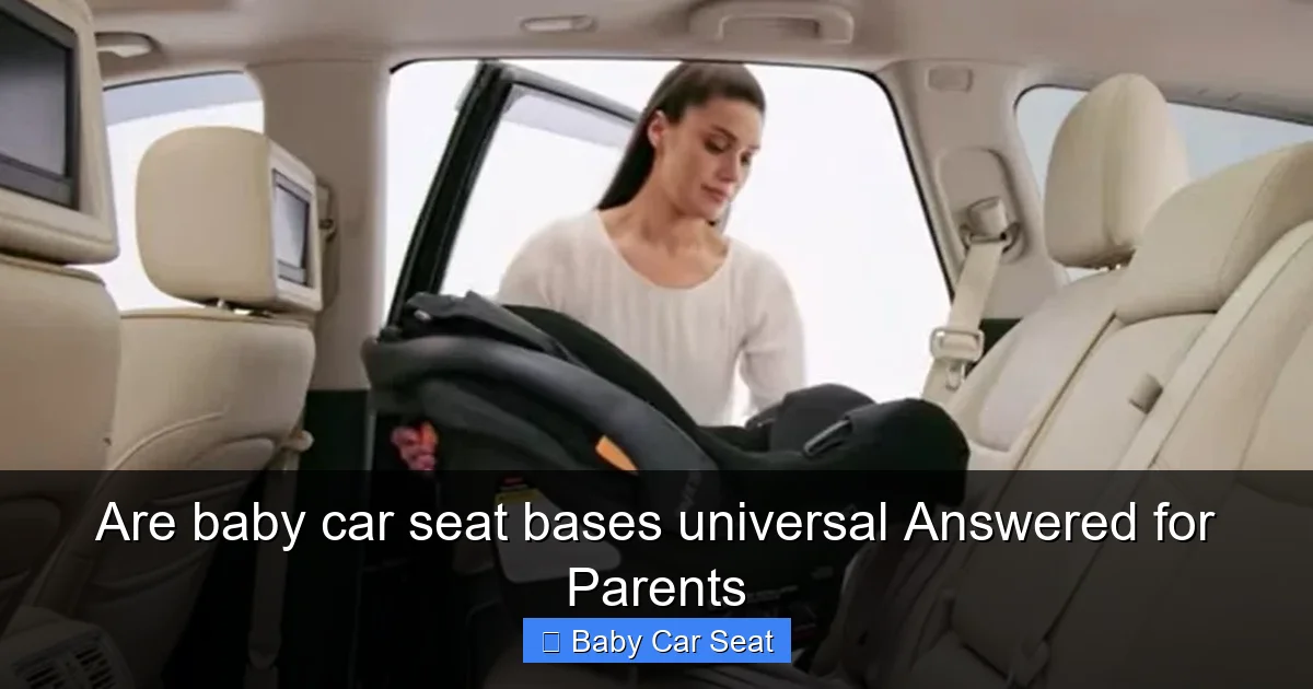 Are baby car seat bases universal Answered for Parents
