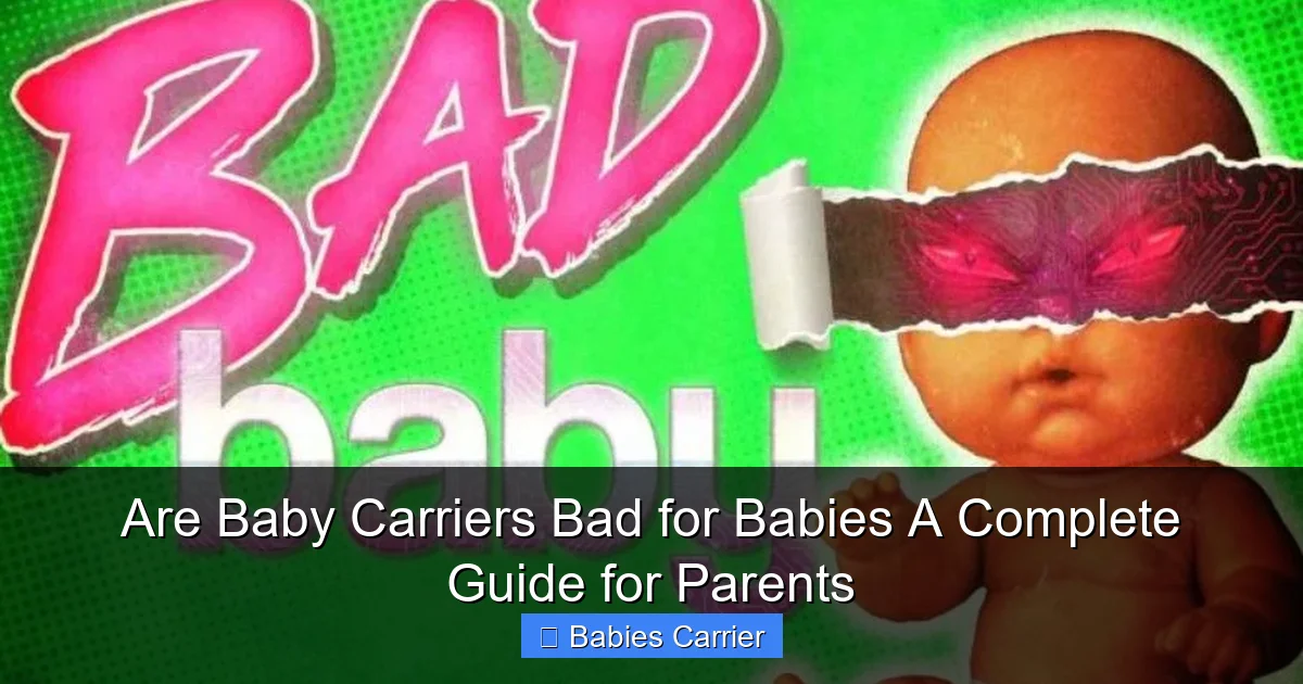 Are Baby Carriers Bad for Babies A Complete Guide for Parents