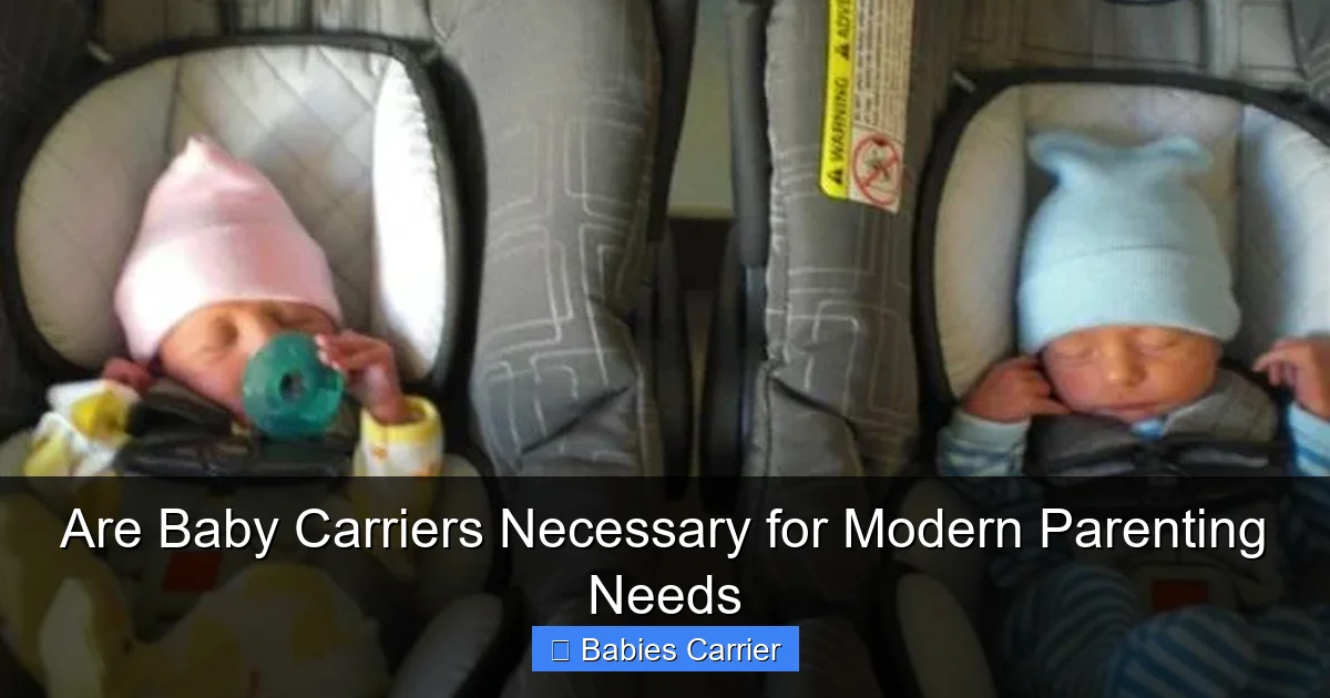 Are Baby Carriers Necessary for Modern Parenting Needs