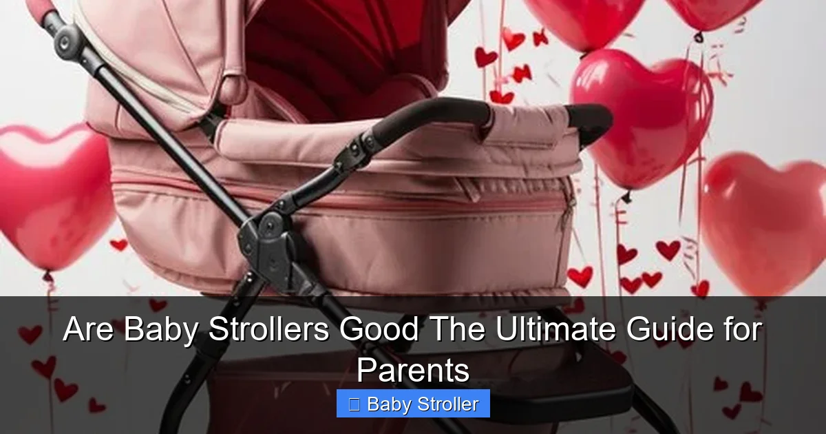 Are Baby Strollers Good The Ultimate Guide for Parents