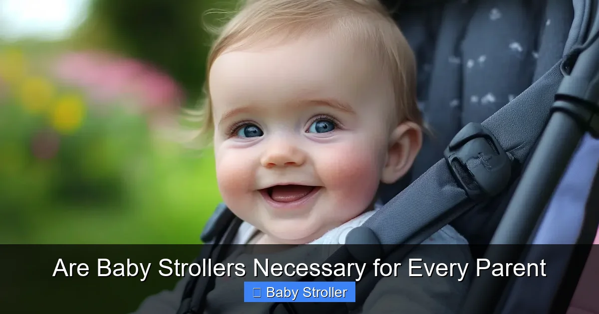Are Baby Strollers Necessary for Every Parent