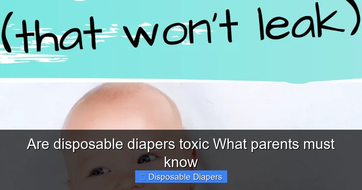 Are disposable diapers toxic What parents must know