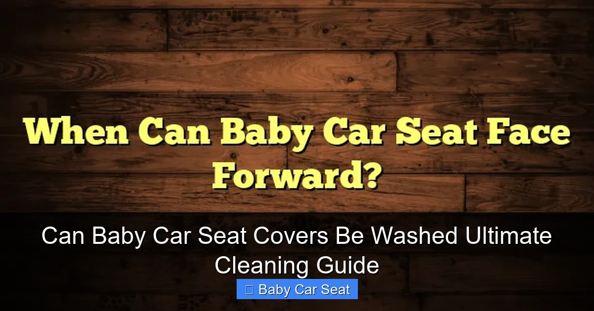 Can Baby Car Seat Covers Be Washed Ultimate Cleaning Guide