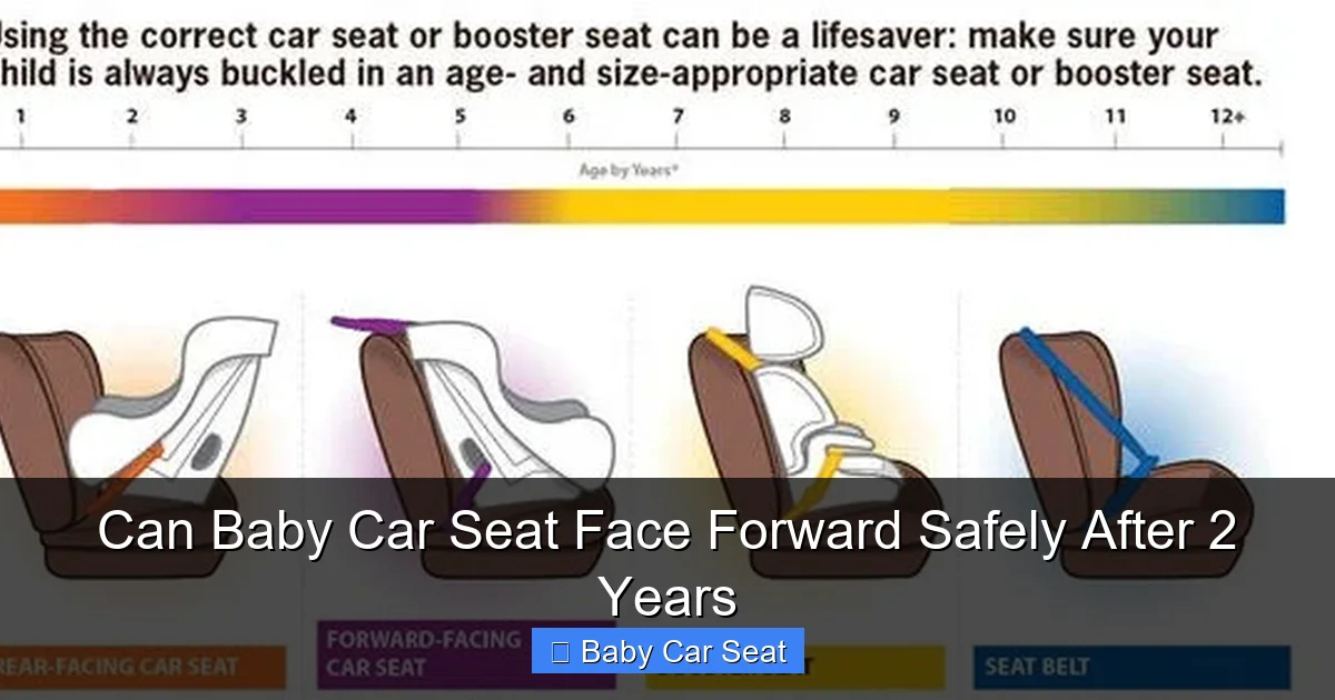 Can Baby Car Seat Face Forward Safely After 2 Years