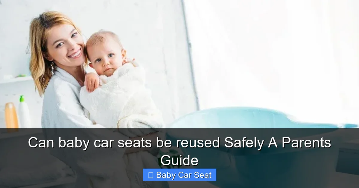 Can baby car seats be reused Safely A Parents Guide