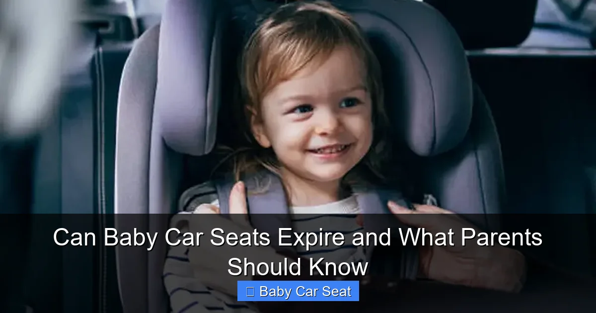 Can Baby Car Seats Expire and What Parents Should Know