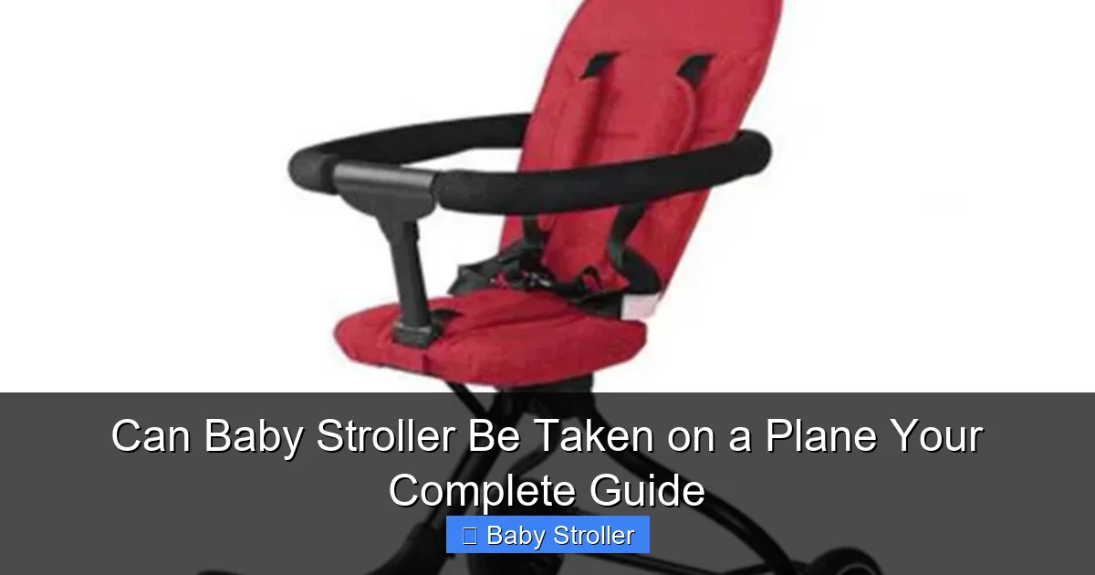 Can Baby Stroller Be Taken on a Plane Your Complete Guide