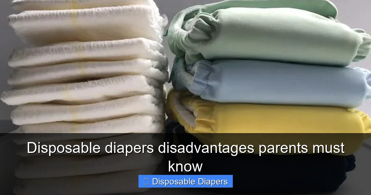 Disposable diapers disadvantages parents must know