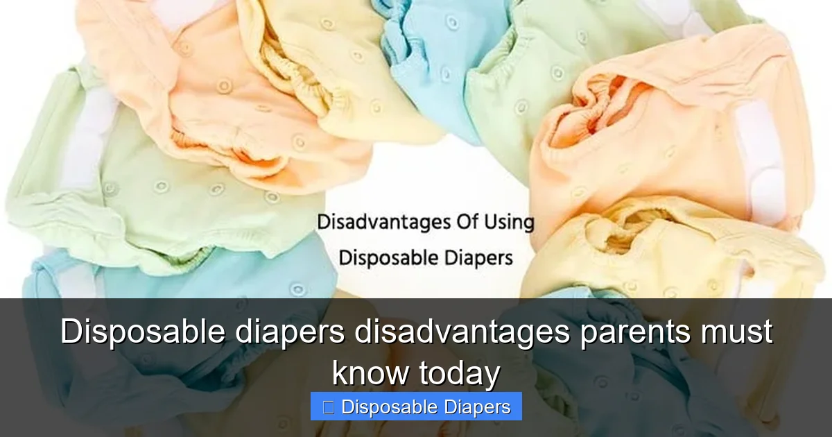 Disposable diapers disadvantages parents must know today