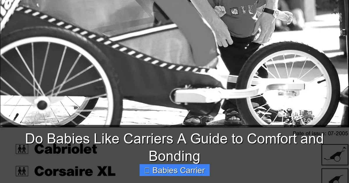 Do Babies Like Carriers A Guide to Comfort and Bonding