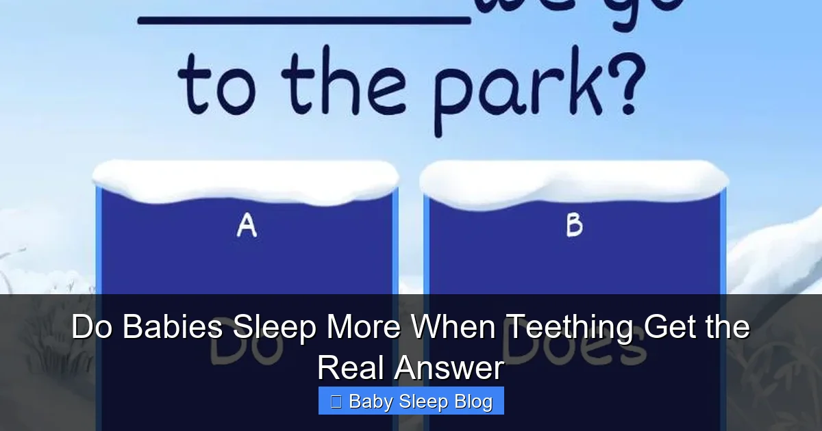 Do Babies Sleep More When Teething Get the Real Answer
