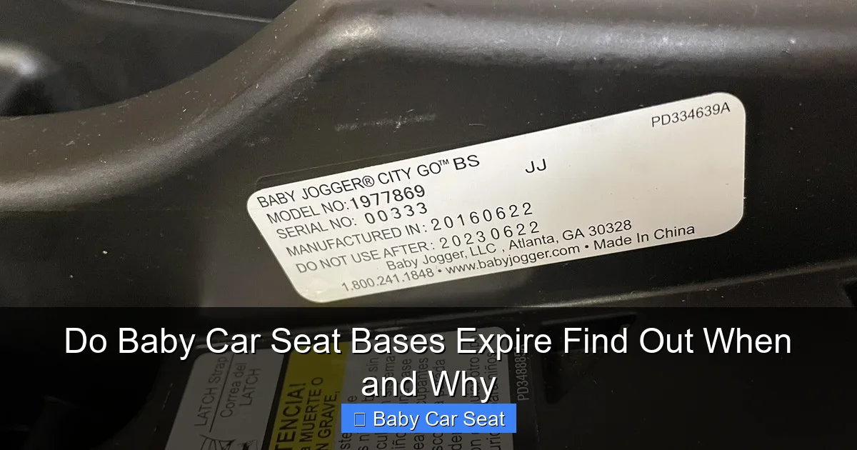 Do Baby Car Seat Bases Expire Find Out When and Why