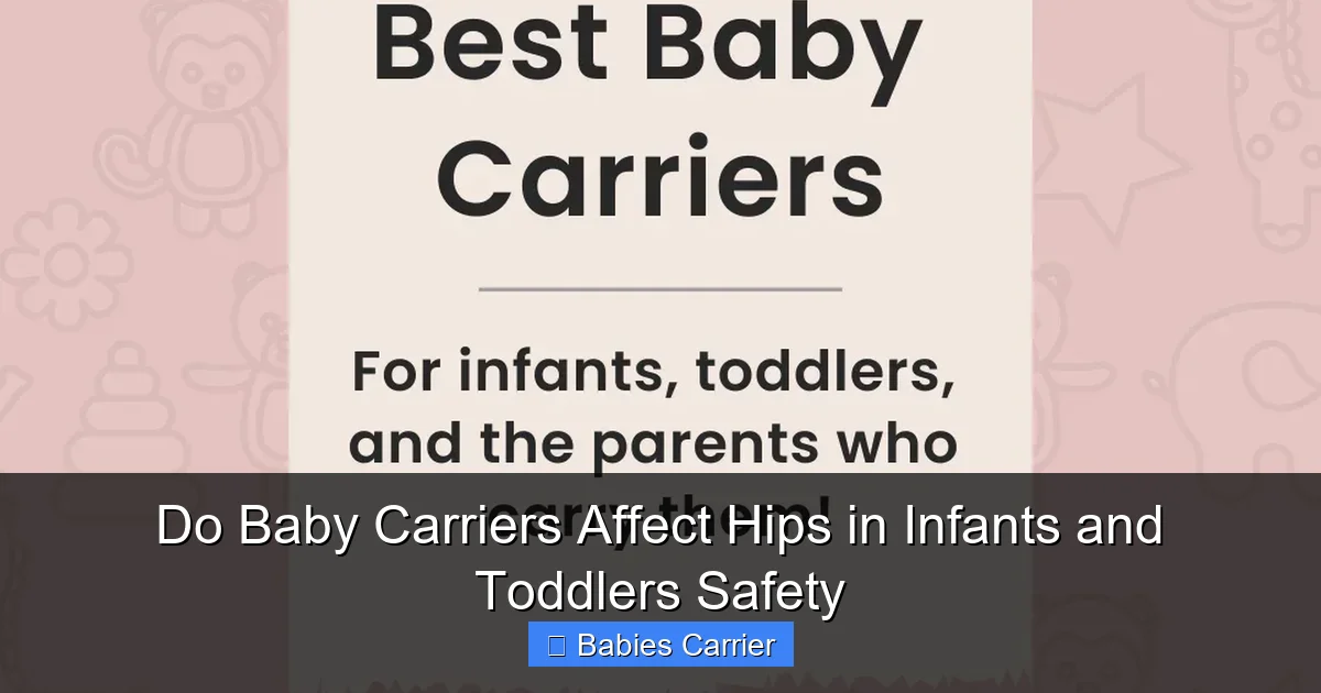 Do Baby Carriers Affect Hips in Infants and Toddlers Safety