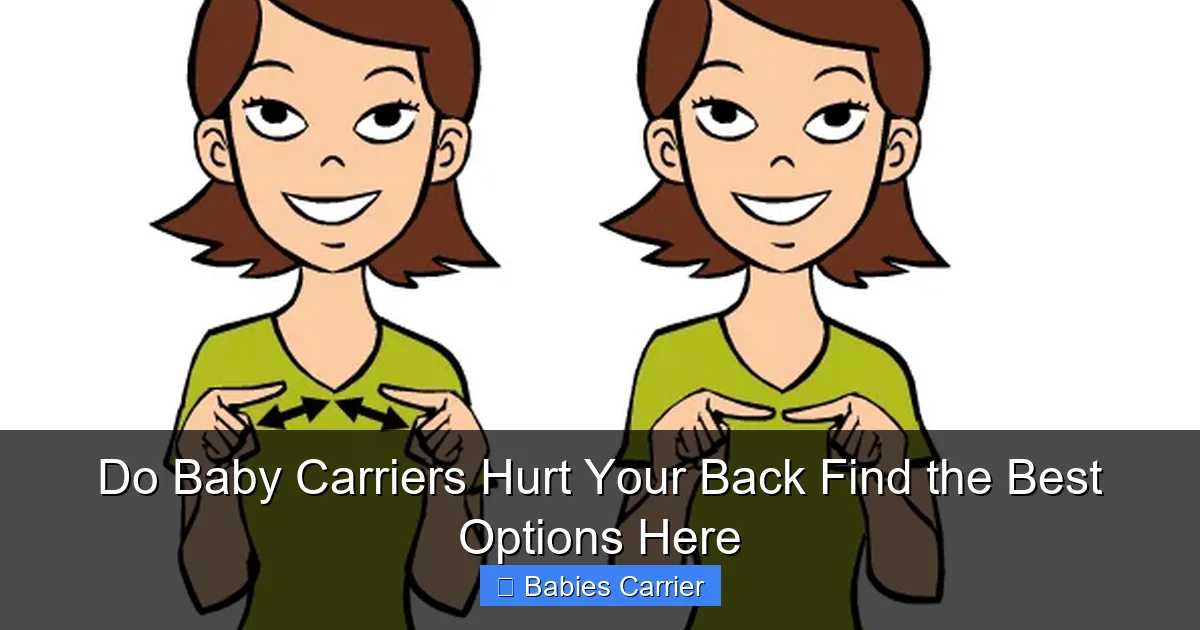 Do Baby Carriers Hurt Your Back Find the Best Options Here