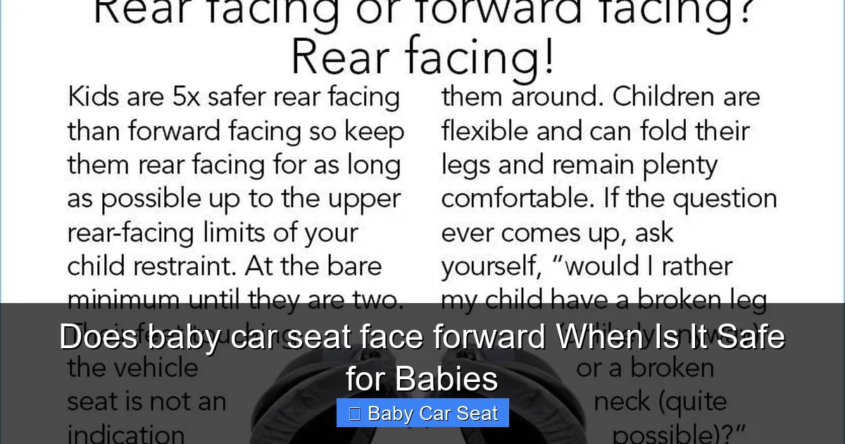Does baby car seat face forward When Is It Safe for Babies
