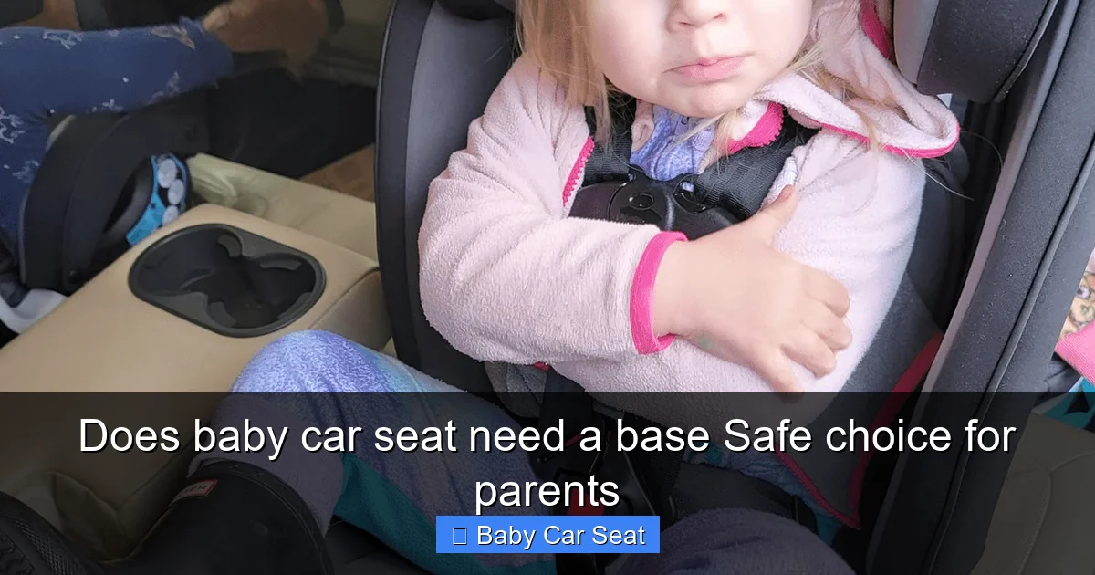 Does baby car seat need a base Safe choice for parents