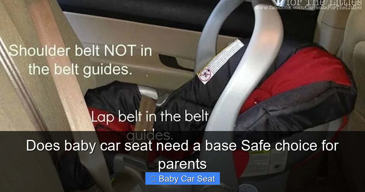 Does baby car seat need a base Safe choice for parents