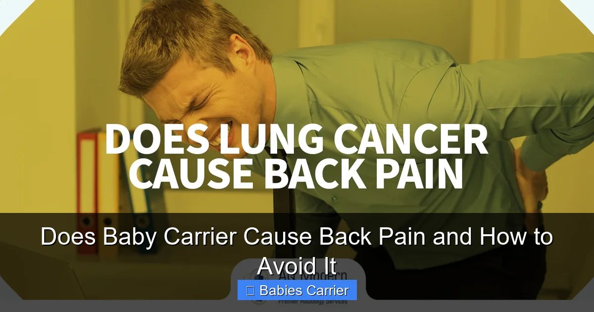 Does Baby Carrier Cause Back Pain and How to Avoid It