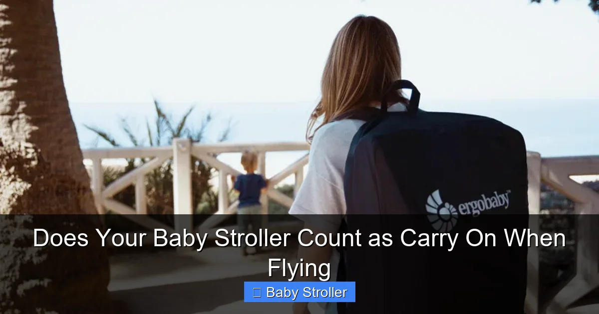 Does Your Baby Stroller Count as Carry On When Flying