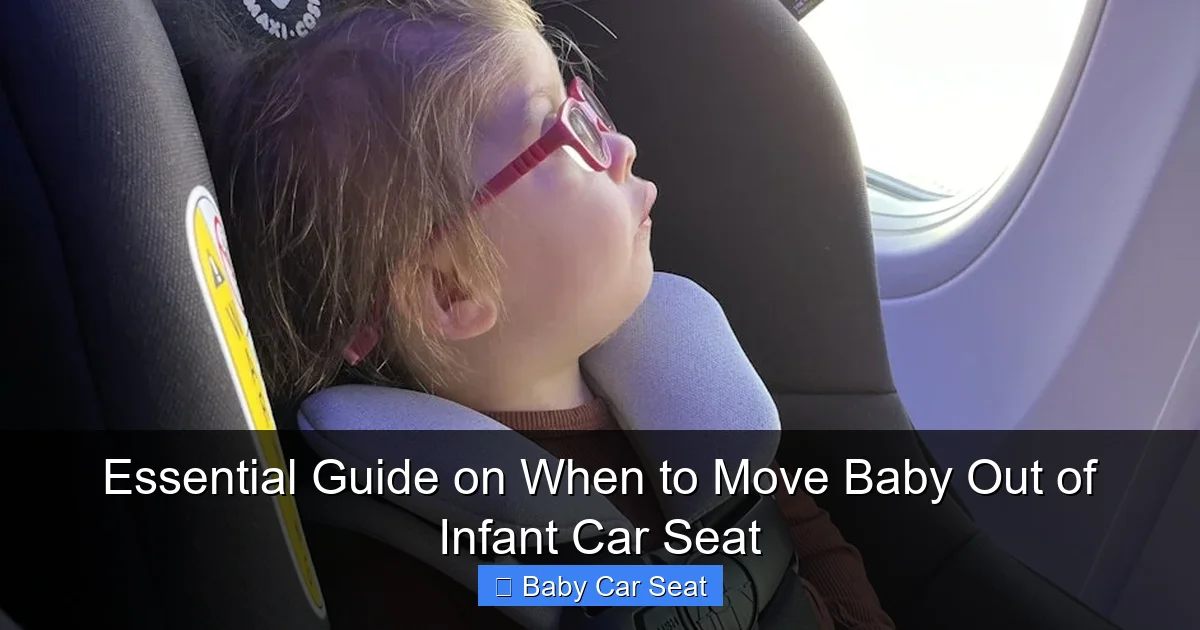 Essential Guide on When to Move Baby Out of Infant Car Seat