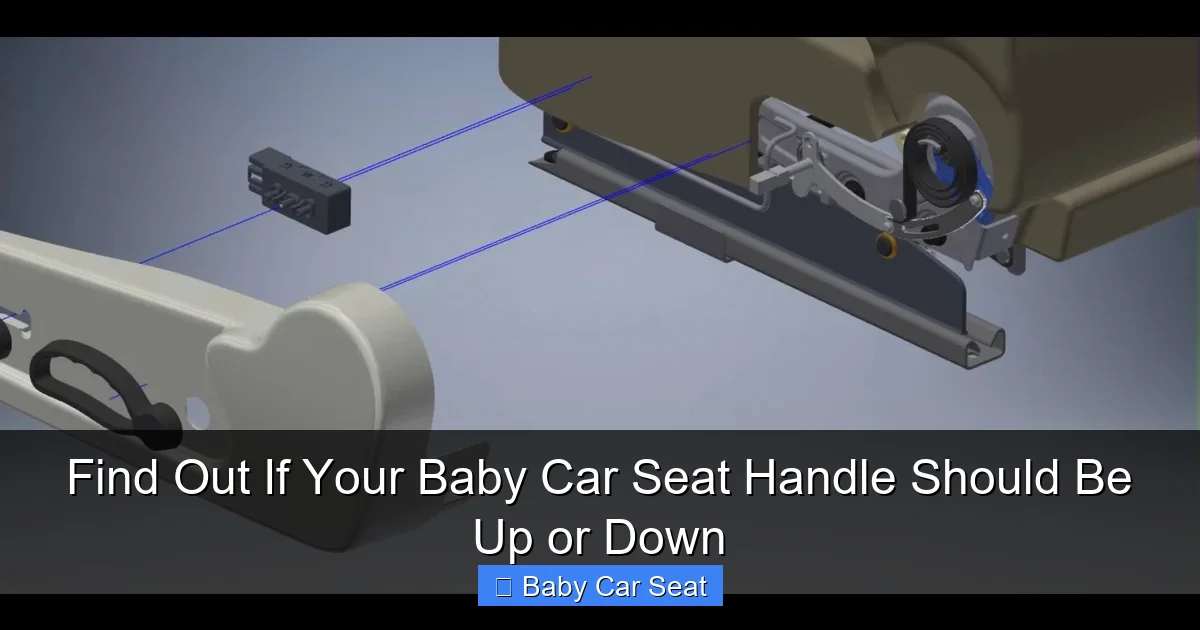 Find Out If Your Baby Car Seat Handle Should Be Up or Down