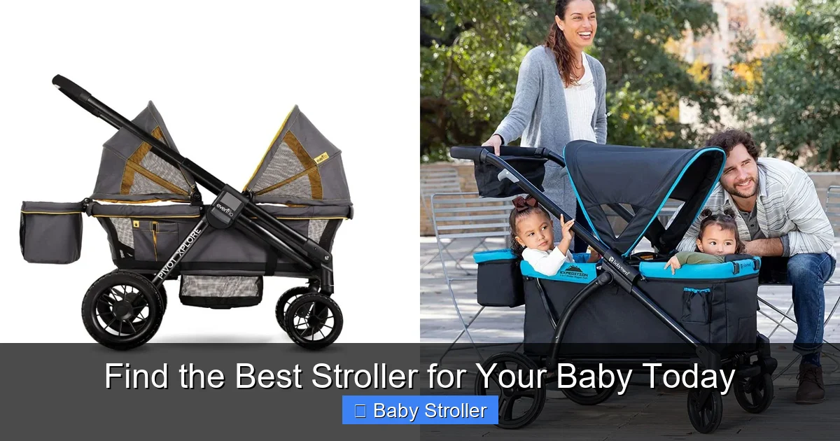 Find the Best Stroller for Your Baby Today