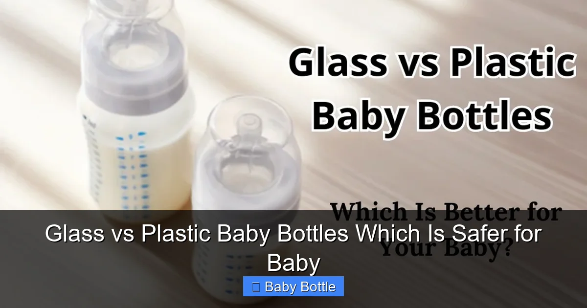 Glass vs Plastic Baby Bottles Which Is Safer for Baby