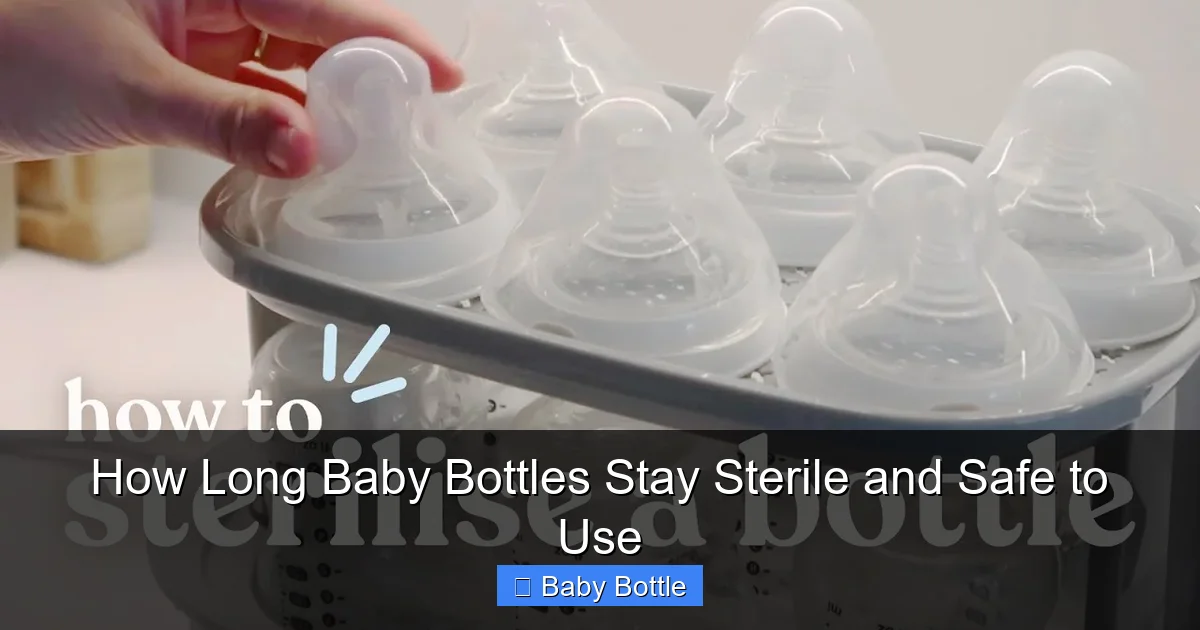 How Long Baby Bottles Stay Sterile and Safe to Use