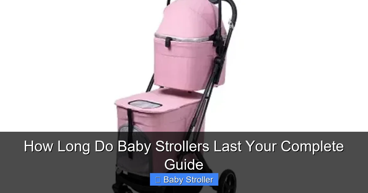 How Long Do Baby Strollers Last Your Complete Guide