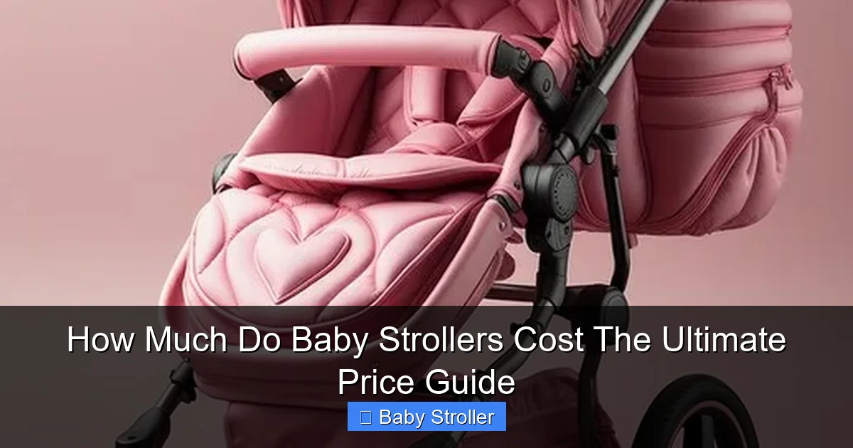 How Much Do Baby Strollers Cost The Ultimate Price Guide