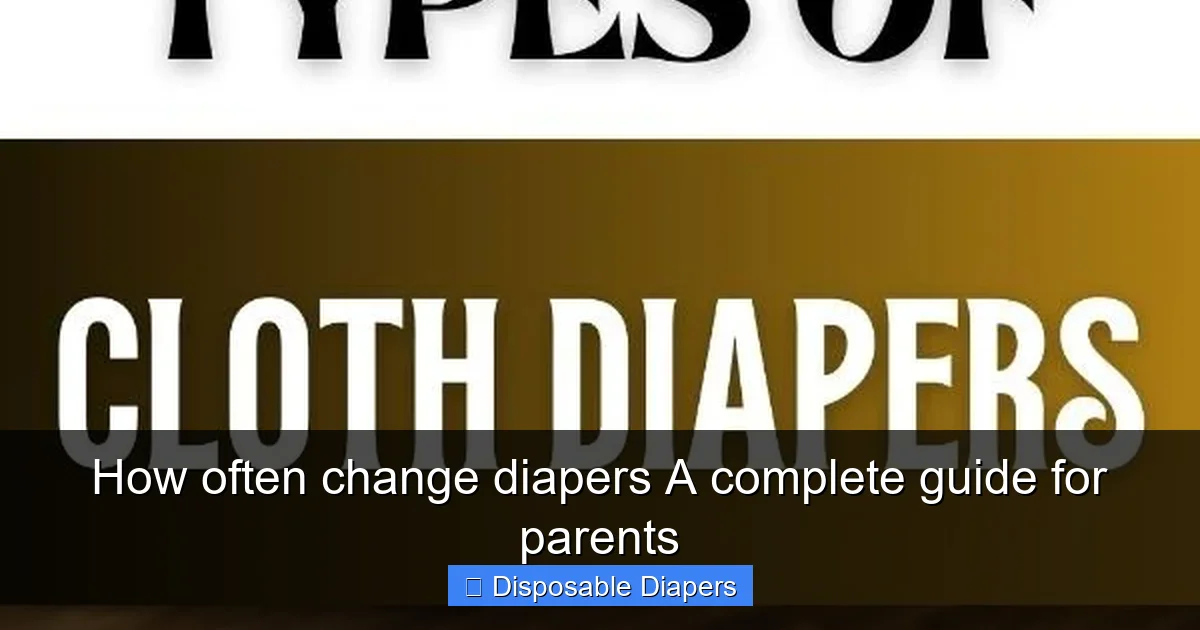 How often change diapers A complete guide for parents