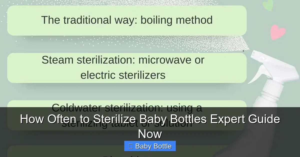 How Often to Sterilize Baby Bottles Expert Guide Now