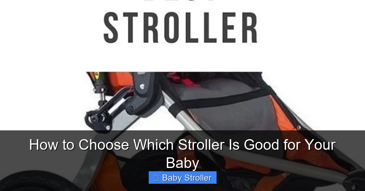 How to Choose Which Stroller Is Good for Your Baby