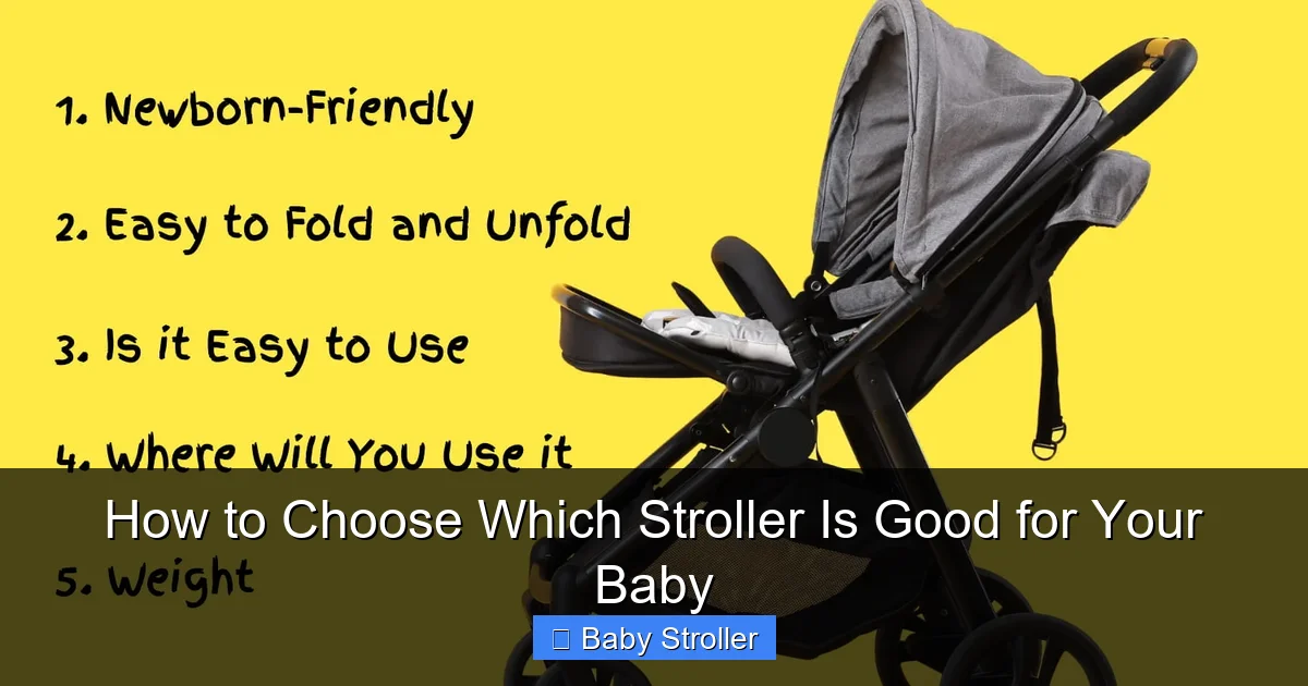 How to Choose Which Stroller Is Good for Your Baby