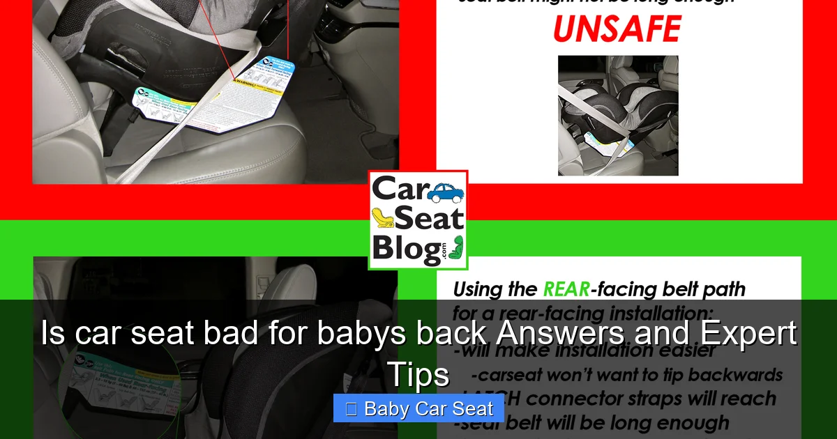 Is car seat bad for babys back Answers and Expert Tips