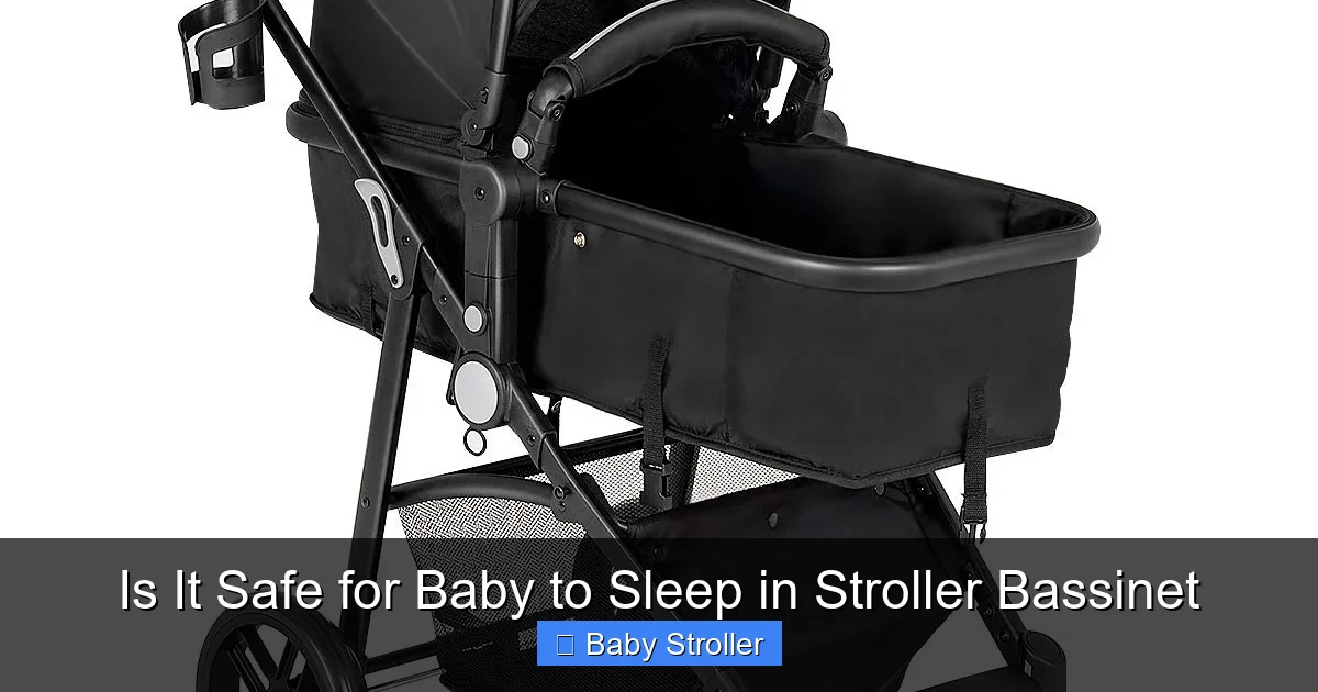Is It Safe for Baby to Sleep in Stroller Bassinet