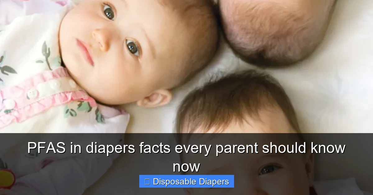 PFAS in diapers facts every parent should know now