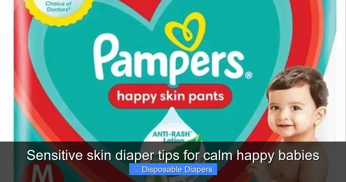 Sensitive skin diaper tips for calm happy babies