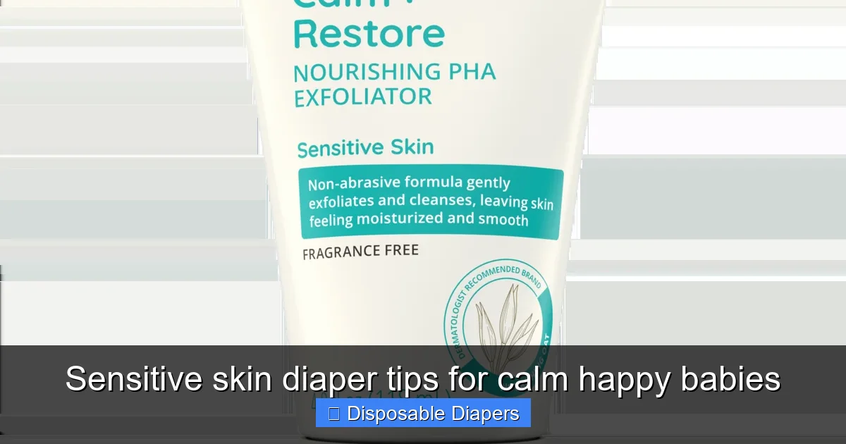 Sensitive skin diaper tips for calm happy babies