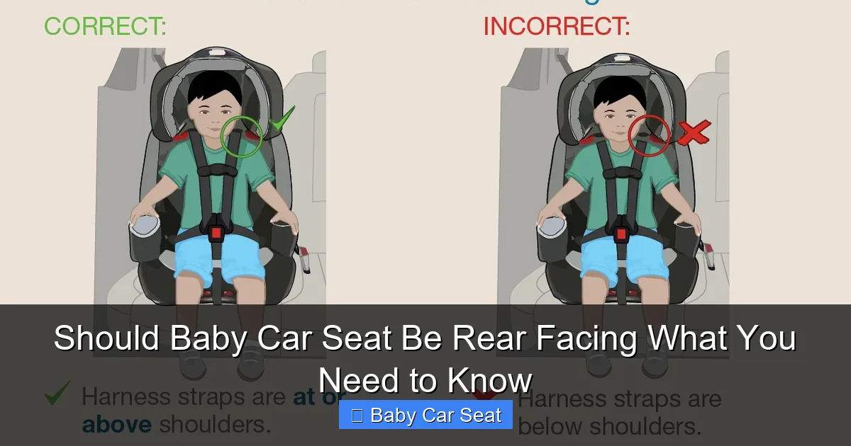 Should Baby Car Seat Be Rear Facing What You Need to Know