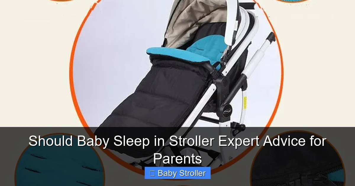 Should Baby Sleep in Stroller Expert Advice for Parents