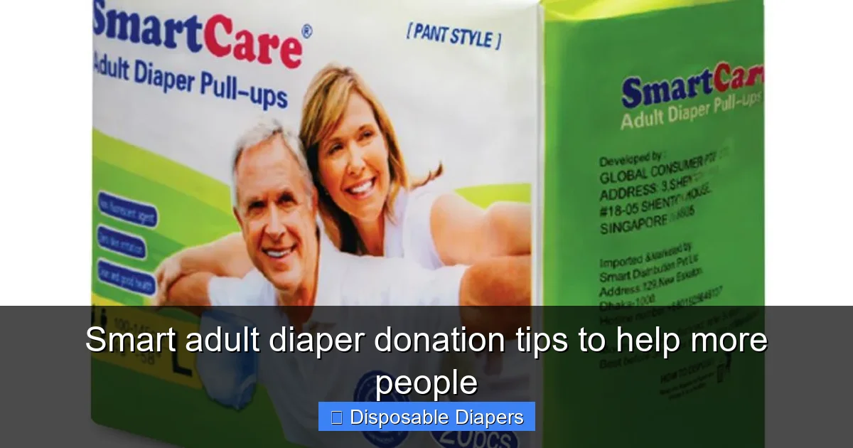 Smart adult diaper donation tips to help more people