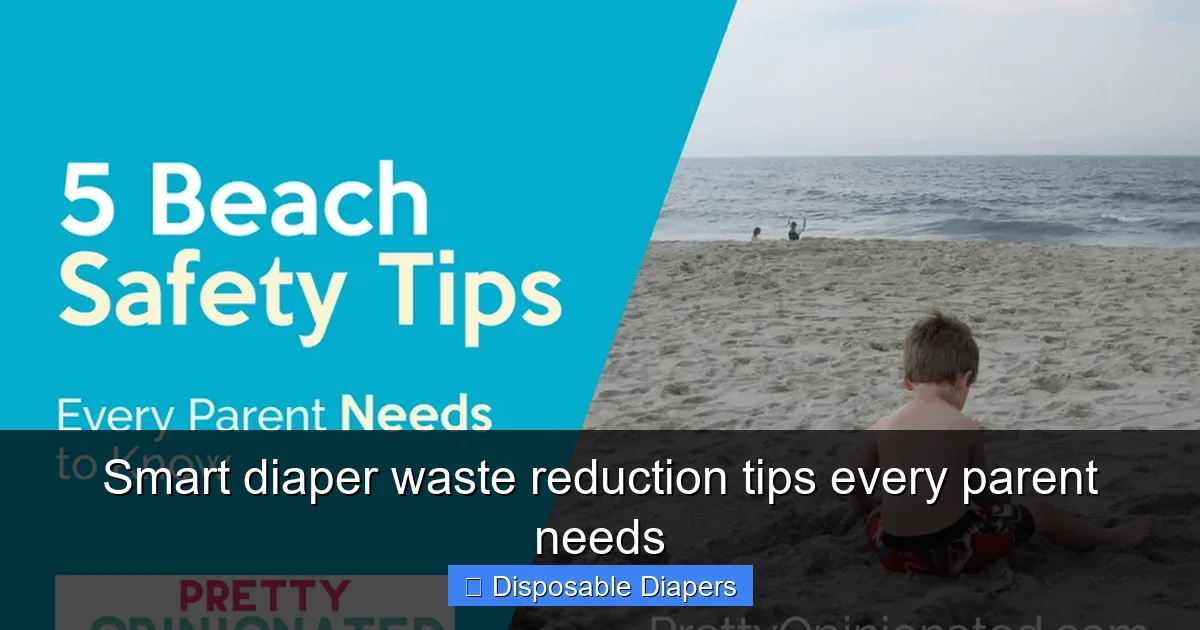 Smart diaper waste reduction tips every parent needs