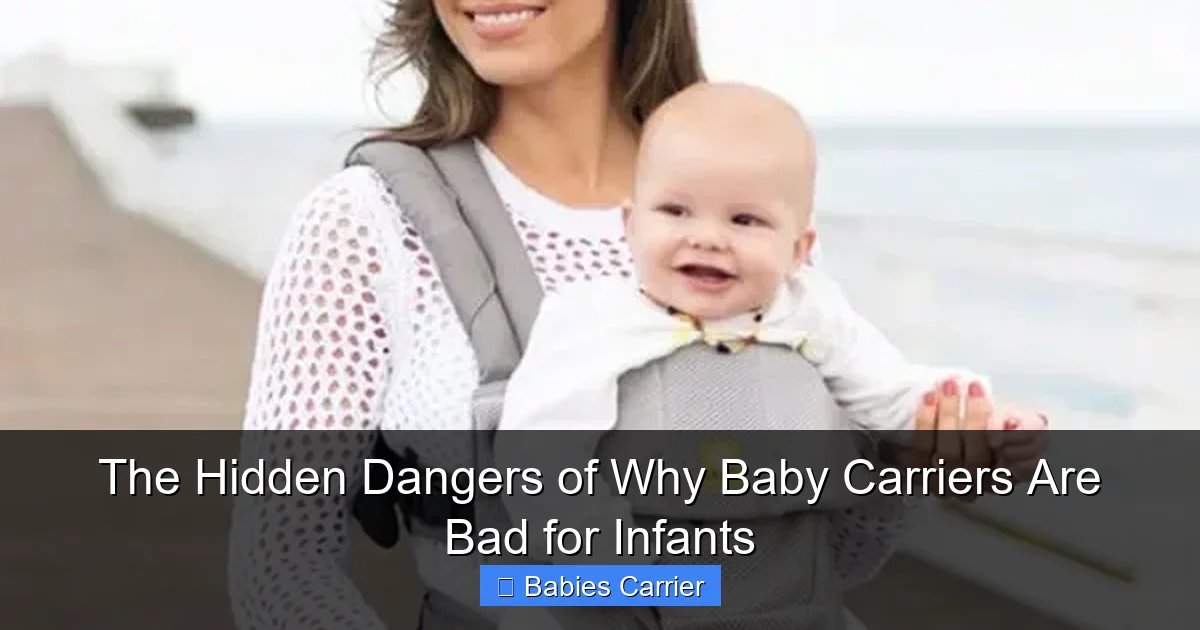 The Hidden Dangers of Why Baby Carriers Are Bad for Infants