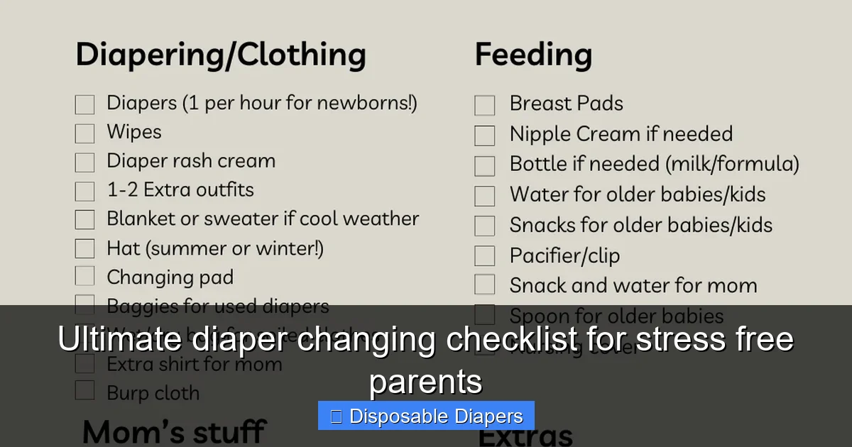 Ultimate diaper changing checklist for stress free parents