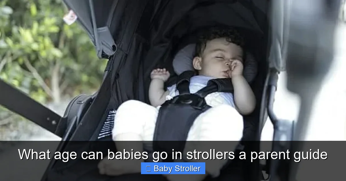 What age can babies go in strollers a parent guide