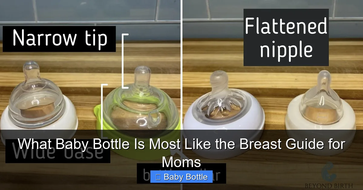 What Baby Bottle Is Most Like the Breast Guide for Moms