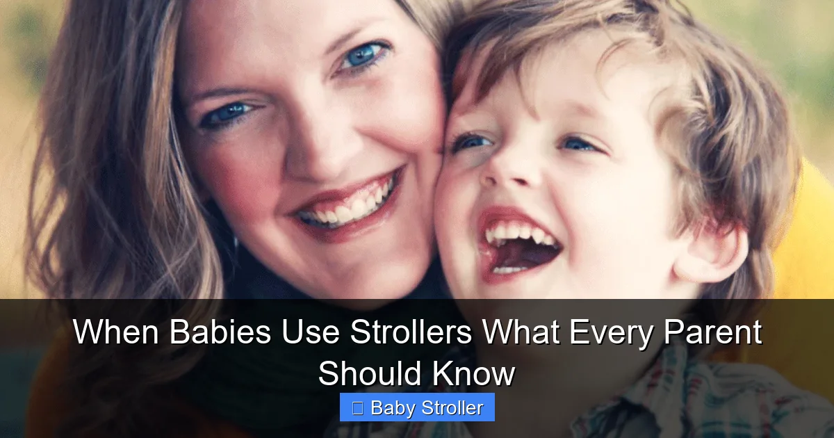 When Babies Use Strollers What Every Parent Should Know